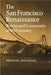 The San Francisco Renaissance: Poetics and Community at Mid-Century by Michael Davidson