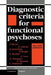 Diagnostic Criteria for Functional Psychoses by P. Berner, E. Gabriel, H. Katschnig