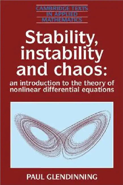 Stability, Instability and Chaos by Paul Glendinning