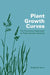 Plant Growth Curves: The Functional Approach to Plant Growth Analysis by Roderick Hunt, Hunt Roderick