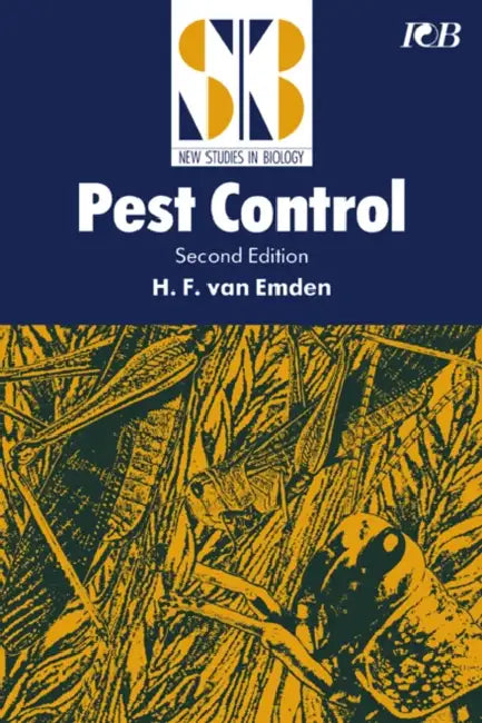 Pest Control by Helmut F. Van Emden, H. F. Van Emden, Helmut Fritz Van Emden