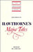 New Essays On Hawthorne'S Major Tales by Millicent Bell, Emory Elliott