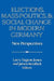 Elections, Mass Politics and Social Change in Modern Germany: New Perspectives by Larry E. Jones, James N. Retallack, David Lazar