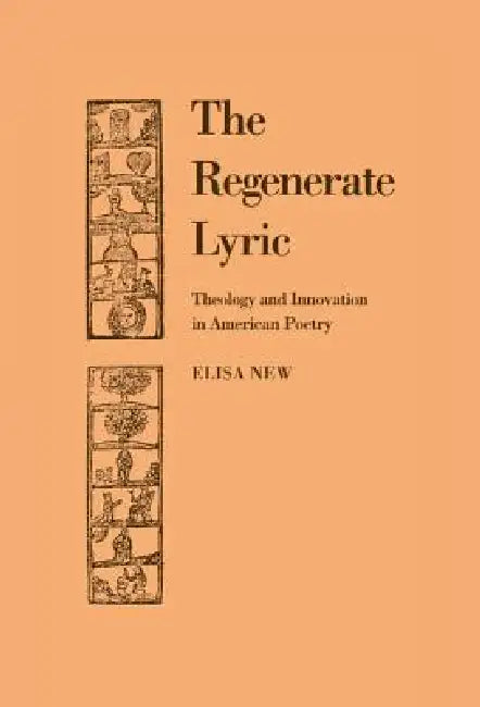 The Regenerate Lyric by Elisa New