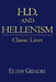 H. D. and Hellenism: Classic Lines by Eileen Gregory, Albert Gelpi, Ross Posnock