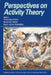 Perspectives on Activity Theory by Yrjo Engestrom, Raija-Leena Punamaki, Reijo Miettinen