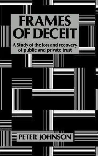 Frames of Deceit by Peter Johnson
