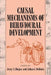 Causal Mechanisms of Behavioural Development by Jerry a. Hogan, Johan J. Bolhuis