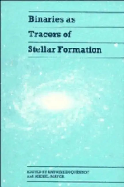 Binaries as Tracers Stellar Ev by Antoine Duquennoy, Michel Mayor