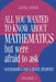 All You Wanted to Know about Mathematics But Were Afraid to Ask: Volume 1: Mathematics Applied to Science by Louis Lyons