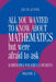 All You Wanted to Know about Mathematics But Were Afraid to Ask: Volume 2: Mathematics for Science Students by Louis Lyons