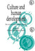 Culture and Human Development: The Selected Papers of John Whiting by John Wesley Whiting, Eleanor Hollenberg Chasdi, Naomi Quinn