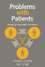Problems with Patients by Kingsley Norton, Sam Smith, Samuel Peter Smith