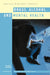 Drugs, Alcohol and Mental Health by Alan Cornwell, Vicky Cornwell
