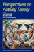 Perspectives on Activity Theory by Yrjo Engestrom, Raija-Leena Punamaki, Reijo Miettinen
