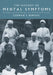 The History of Mental Symptoms: Descriptive Psychopathology Since the Nineteenth Century by German E. Berrios, G. E. Berrios