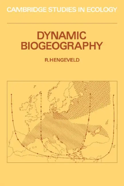 Dynamic Biogeography by R. Hengeveld