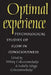 Optimal Experience: Psychological Studies of Flow in Consciousness by Csikszetmiha, Mihaly Csikszentmihalyi, Isabella Selega Csikszentmihalyi