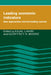 Leading Economic Indicators: New Approaches and Forecasting Records by Kajal Lahiri, Geoffrey H. Moore