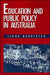 Education and Public Policy in Australia by Simon Marginson