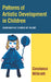 Patterns of Artistic Development in Children: Comparative Studies of Talent by Constance Milbrath, Tom Houston