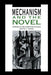 Mechanism and the Novel by Martha A. Turner
