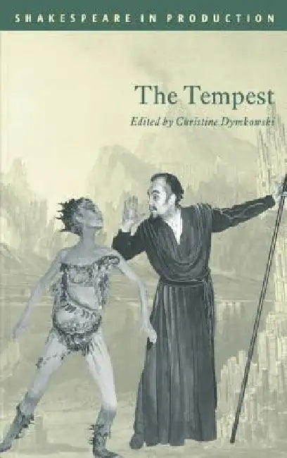 The Tempest by Christine Dymkowski, William Shakespeare