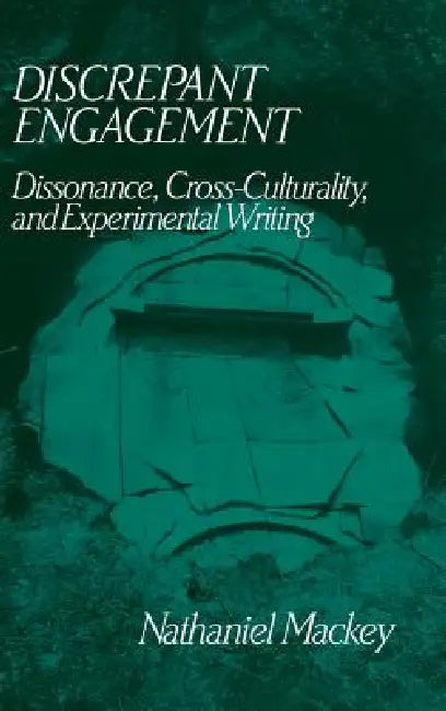 Discrepant Engagement by Nathaniel Mackey