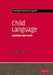 Child Language: Acquisition and Growth by Barbara Lust, S. R. Anderson, J. Bresnan
