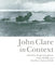 John Clare in Context by Geoffrey Summerfield, Adam Phillips, Hugh Haughton