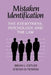 Mistaken Identification: The Eyewitness, Psychology, and the Law by Brian L. Cutler, Steven D. Penrod