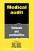 Medical Audit by Simon P. Frostick, Philip J. Radford, W. Angus Wallace