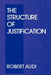 The Structure of Justification by Robert Audi, Audi Robert, Robert Audi