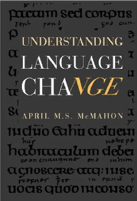 Understanding Language Change by April McMahon