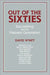 Out Of The Sixties: Storytelling and the Vietnam Generation by David Wyatt