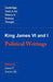 King James VI and I: Political Writings by James, King James Version, King James VI and I