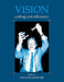 Vision: Coding and Efficiency by K. Adler, M. Pointon, Colin Blakemore