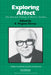 Exploring Affect: The Selected Writings of Silvan S Tomkins by Cses Demos, Silvan S. Tomkins, Tomkins Silvan S.