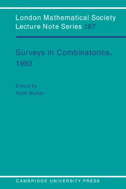 Surveys in Combinatorics, 1993 by K. Walker, Keith Walker, N. J. Hitchin