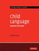 Child Language by Barbara C. Lust