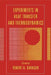 Experiments in Heat Transfer and Thermodynamics by Robert Alan Granger