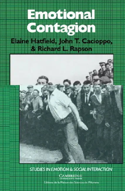 Emotional Contagion by Elaine Hatfield, Cacioppo Hatfield, John T. Cacioppo