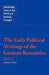 The Early Political Writings of the German Romantics by Frederick C. Beiser, Raymond Geuss, Quentin Skinner
