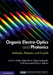 Organic Electro-Optics and Photonics: Molecules, Polymers, and Crystals by Larry R. Dalton, Peter Günter, Mojca Jazbinsek