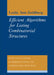 Efficient Algorithms for Listing Combinatorial Structures by Leslie Ann Goldberg