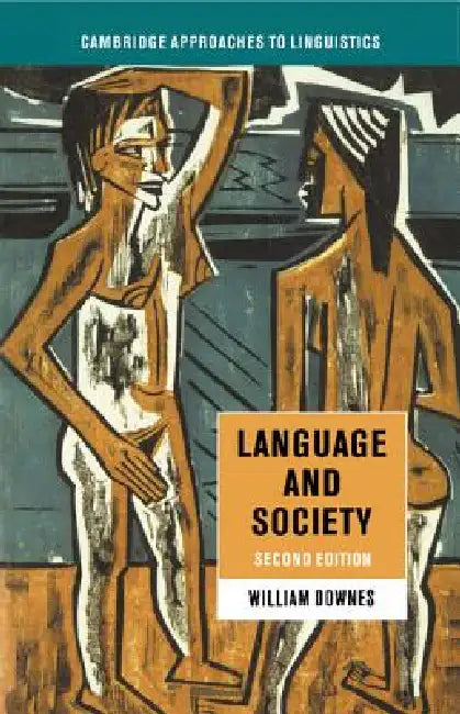 Language and Society by William Downes
