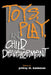 Toys, Play, and Child Development by Jeffrey H. Goldstein, Jeffrey H. Goldstein