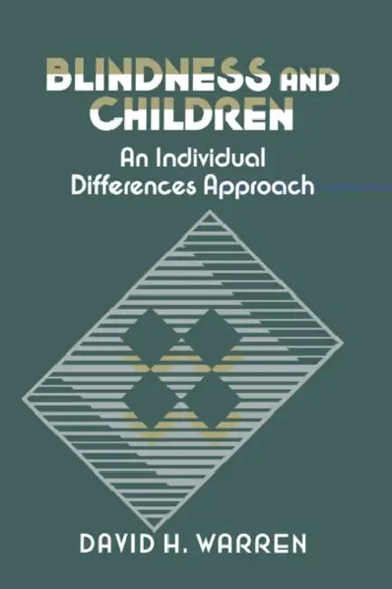 Blindness and Children by David H. Warren