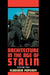 Architecture in the Age of Stalin by Vladimir Paperny, John Hill, Roann Barris
