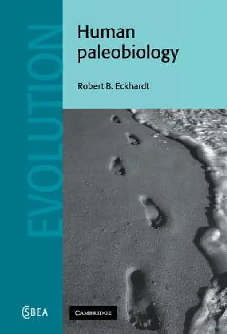 Human Paleobiology by Robert B. Eckhardt